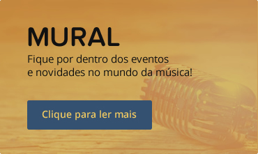 Mural - Fique por dentro dos eventos e novidades do mundo da m�sica